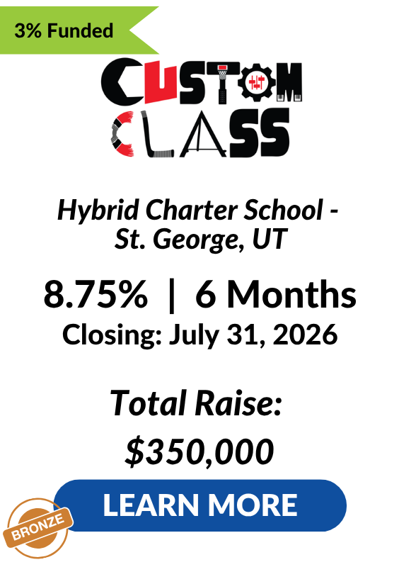 Custom Class Charter School in St George Utah LENDonate Investment Tombstone Closing July 31 2026 3 percent funded